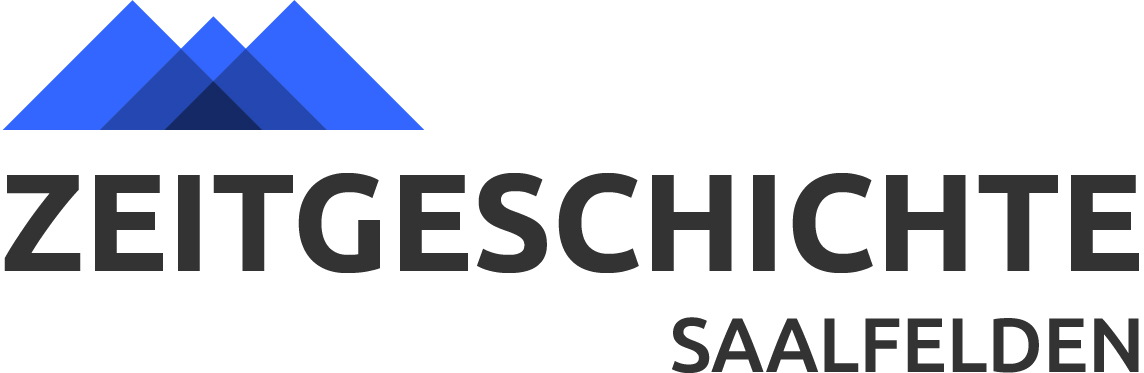 Zeitgeschichte Saalfelden